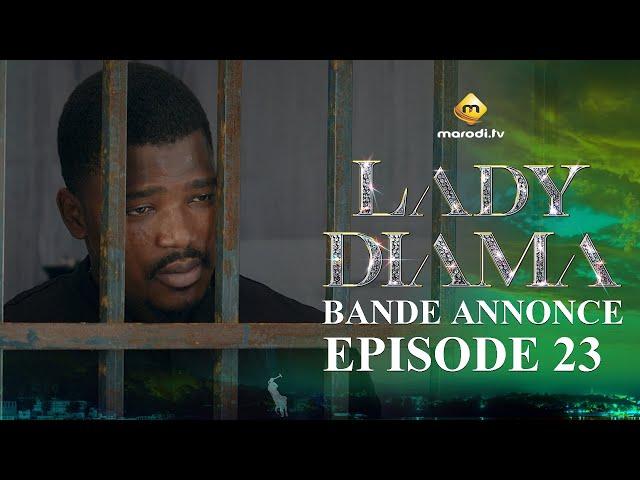 Série - Lady Diama - Saison 1 - Épisode 23 - Bande Annonce