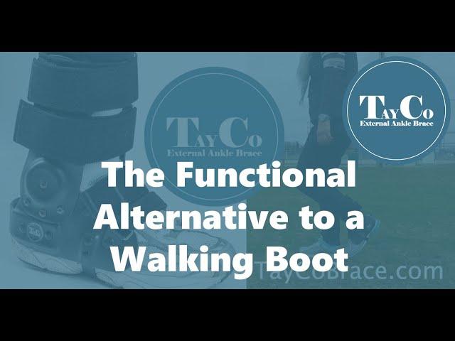 TayCo Brace - Functional Alternative to a Walking Boot