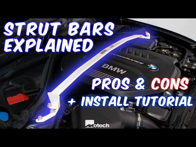 Quickly Clarified - Strut Bars | Explained, Pros & Cons + Simple Install Tutorial!