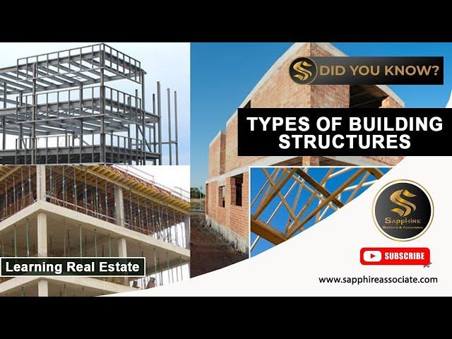 Types of Building Structure - Did You Know? |  Sapphire Builders & Associates