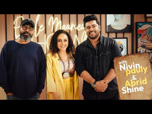 Pearle Maaney Show Ft. Nivin Pauly & Abrid Shine | Mahaveeryar