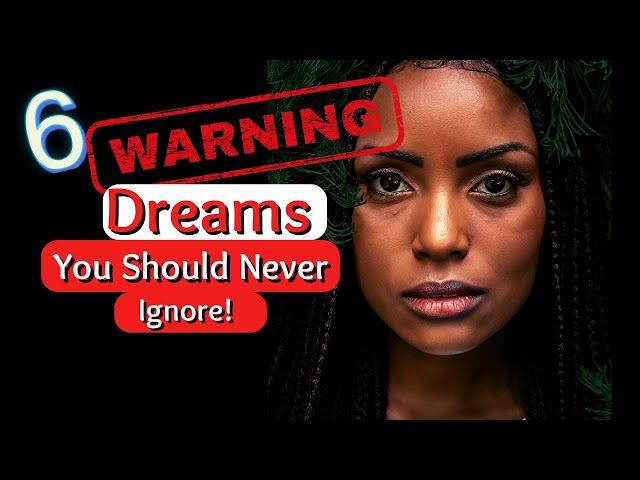 6 Warning Dreams You Should Never Ignore/ Biblical Dream Interpretation!