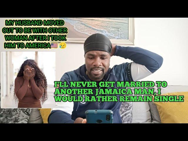 I WILL NEVER HELP ANOTHER JAMAICAN TO COME TO AMERICA MY HUSBAND MADE THIS CLEAR TO ME 