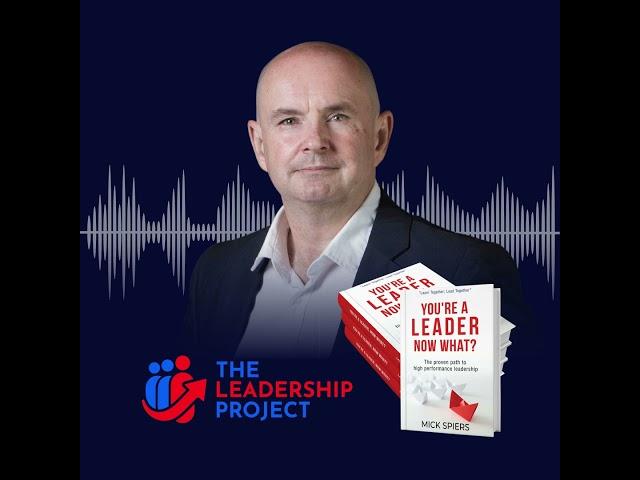 216. Intentional Leadership: Mastering the Inner Game with Mick Spiers