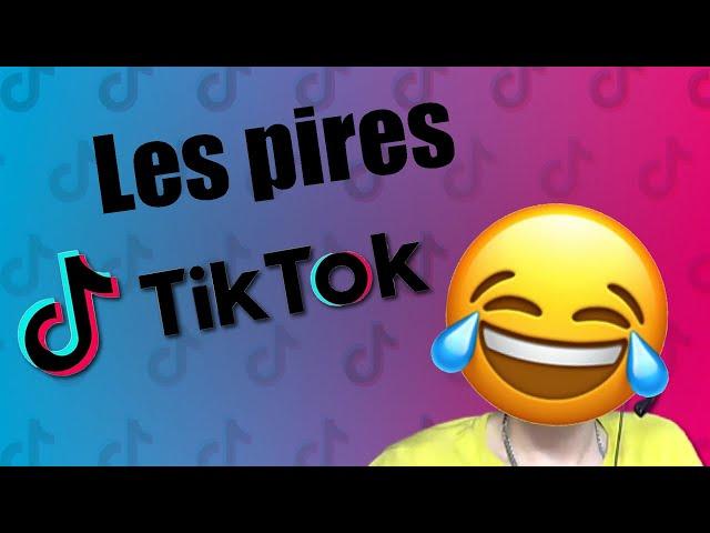 LES PIRES TIK TOK ! #1