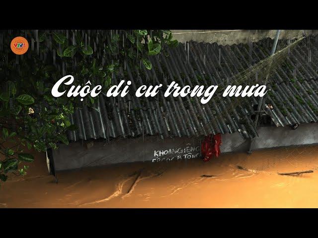 CUỘC DI CƯ TRONG MƯA | VTV5