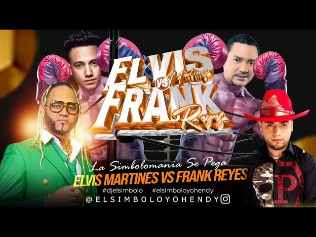 FRANK REYES Vs ELVIS MARTINEZ MIX 2024 (ELSIMBOLO OFICIAL)