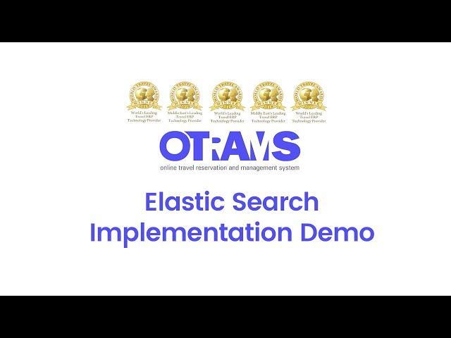 Elastic Search Implementation Demo | OTRAMS Software