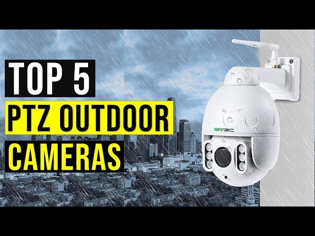 Top 5 Best PTZ Outdoor Cameras in 2023 Reviews - The Best PTZ Outdoor Cameras