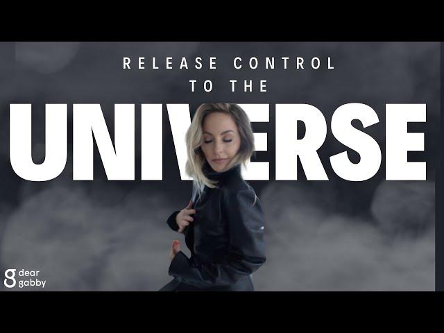 Release Control and Trust the Universe | Gabby Bernstein