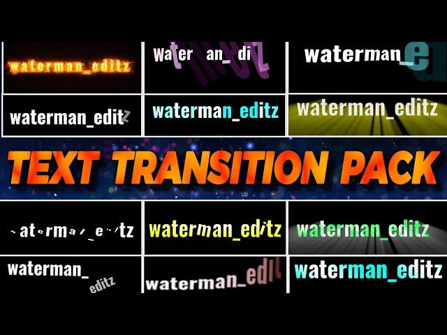 20 Text Transition pack / Text transition / Alight motion / xml /@watermaneditztutorialz