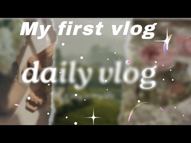 My First Vlog || what I eat in a day  || Day 1 ||