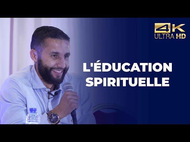 L'éducation spirituelle - Sofiane Meziani [ Conférence complète en 4K ]