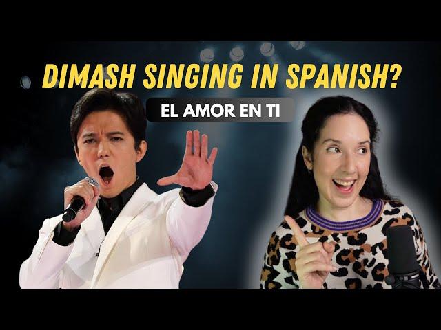 DIMASH, Singing in Spanish?? Opera Singer Reaction & Vocal Analysis