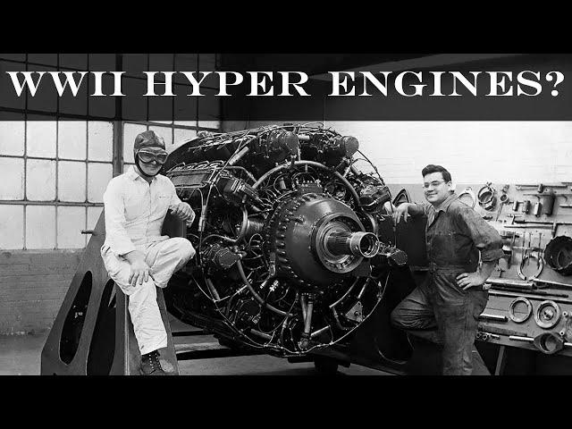 The Forgotten HYPER Aircraft Engines of WWII