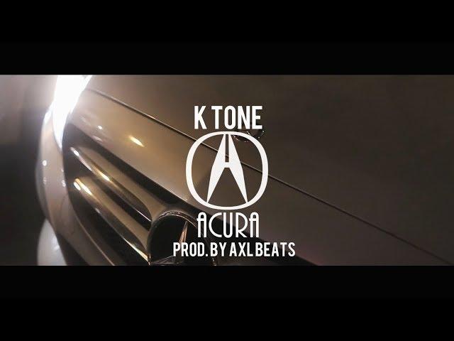 Ktone- Acura (Prod. By Axl Beats) (Dir. By Kapomob Films)