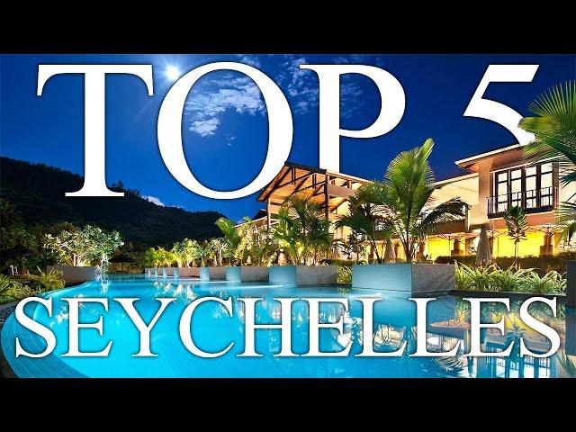 TOP 5 BEST luxury resorts in SEYCHELLES [2023, PRICES, REVIEWS INCLUDED]