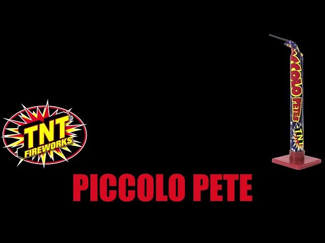 Piccolo Pete - TNT Fireworks® Official Video