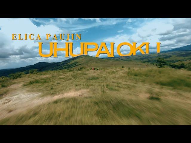 Elica Paujin - UHUPAI OKU (Official Music Video)