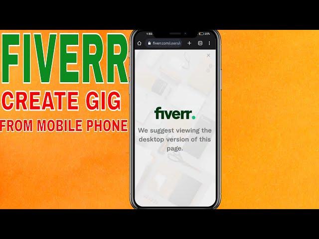  How To Create Fiverr Gig From Mobile Phone 