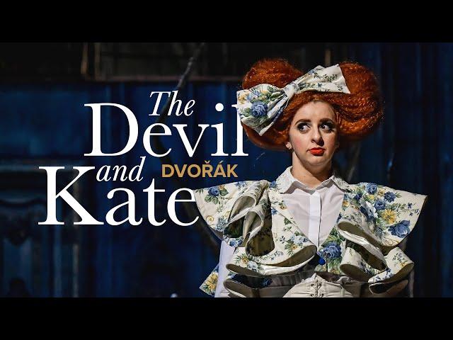 THE DEVIL AND KATE Dvořák – Slovak National Theatre