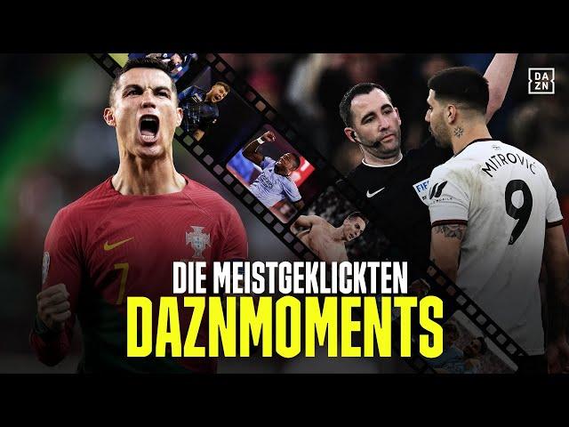 Die 10 meistgeklickten DAZNmoment-Videos 22/23 