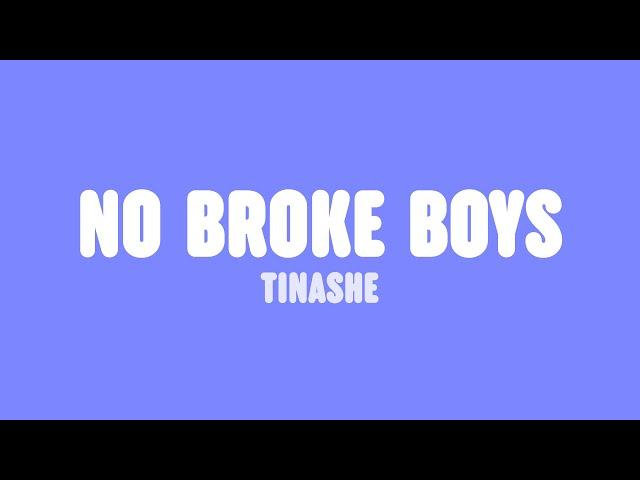 Tinashe - No Broke Boys (Lyrics)