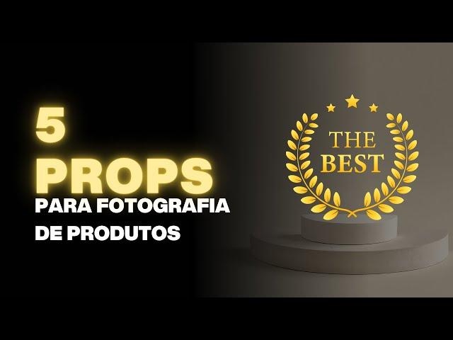 5 Props para fotografia de produto e video de produto