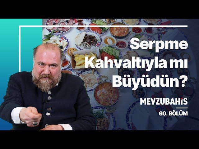 Mevzubahis 60. Bölüm - Bir Kuşak Ramazan Deyince Gazoz Düşündü