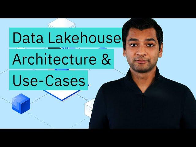 Data Lakehouse Architecture & Use-Cases