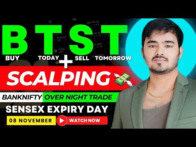 Intraday Trading|| BTST || Sensex Expiry Scalping || 8 Nov || Option Buying