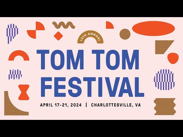 12th Annual Tom Tom Festival
