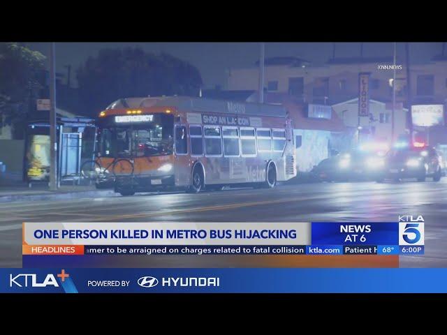 Police identify suspect in deadly hijacking of Metro bus in L.A.