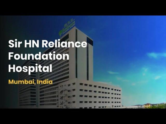 Sir HN Reliance Foundation Hospital Mumbai - Overview | Lyfboat