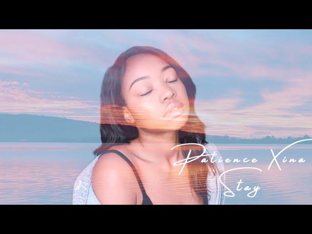 Patience Xina - Stay (Official Lyric Video)