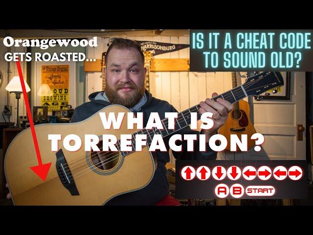 What is Torrefaction? Is it a cheat code to great sounding guitars? Featuring @orangewoodguitars