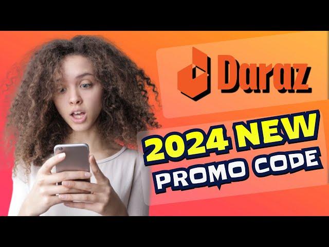 Daraz Promo Codes for 2024 - How to get Daraz Coupon Codes