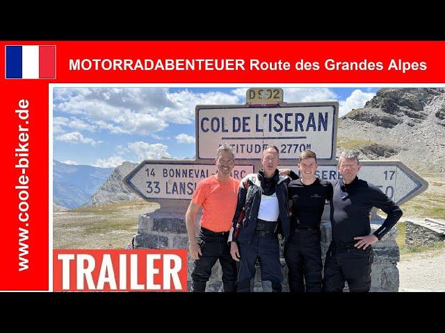 Trailer - Motorcycle adventure Route des Grandes Alpes - Travel documentary - 4K - Coole-Biker
