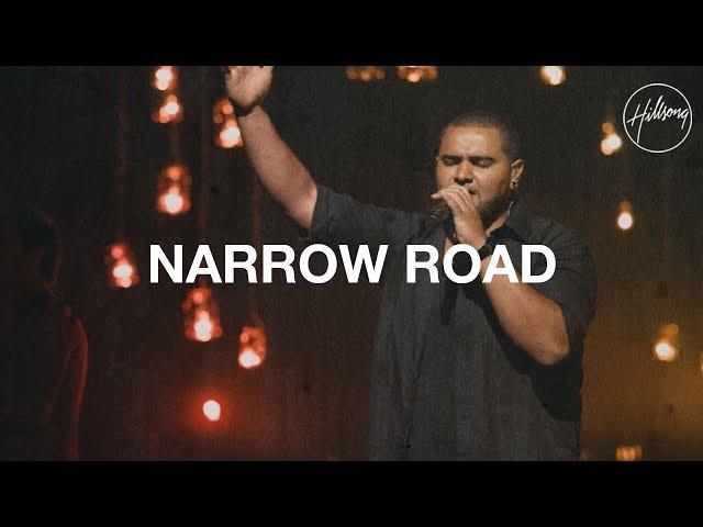 Narrow Road - Hillsong Worship