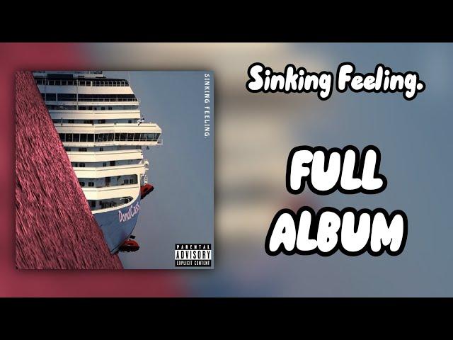 Sinking Feeling. - DonutCass (FULL MASHUP ALBUM)