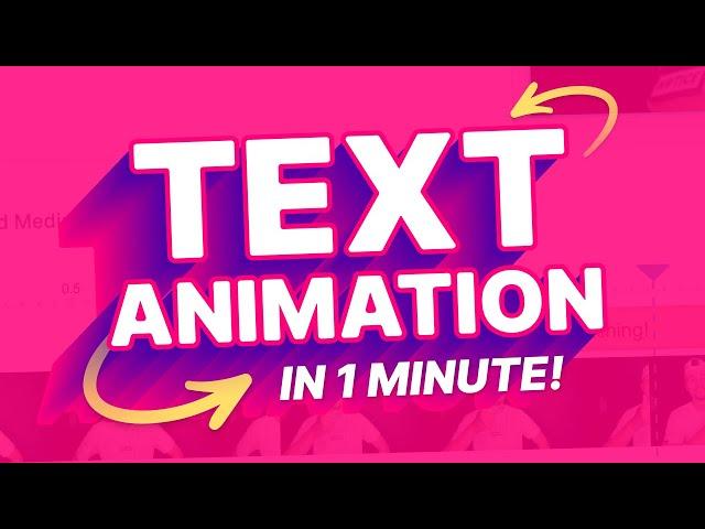 How to Animate Text in Video in 1 Minute! ⏱