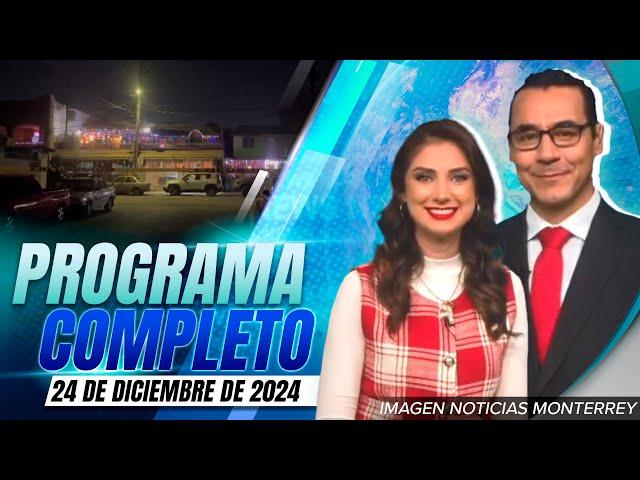 Noticias MTY con Gerardo Burgoa y Brisseida Moya | Programa Completo 24 de diciembre de 2024