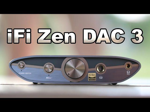 Sweet Sound Signature - iFi Zen DAC 3 HiFi DAC Headphone AMP Review