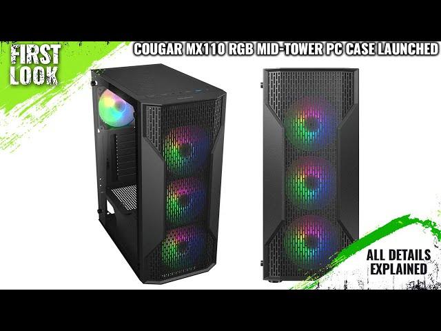 COUGAR MX110 RGB Mid-Tower PC Case Launched - Explained All Spec, Features And More