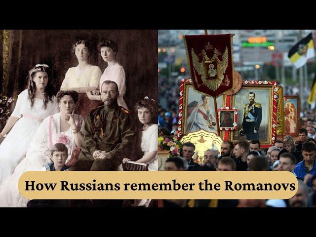 How do the Russians remember the Romanovs TODAY?