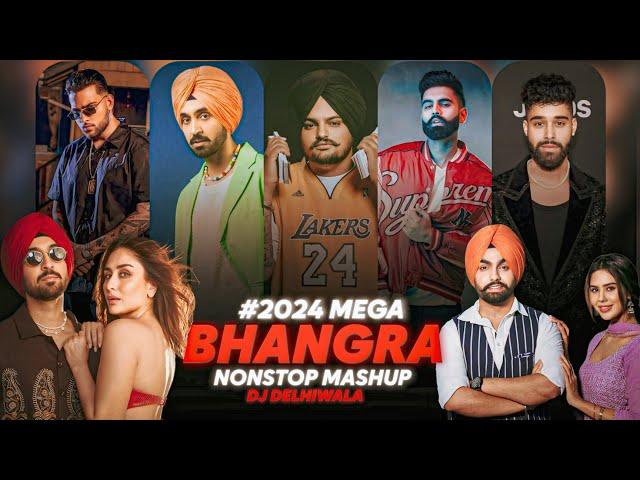 #2024 Mega Bhangra Nonstop Mashup | Punjabi Hits | All Best Bhangra Mashup | DJ DeLhiwala