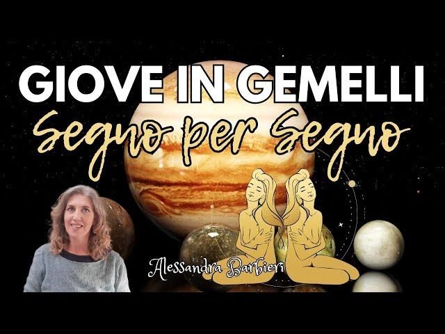 Giove in Gemelli: Segno per Segno