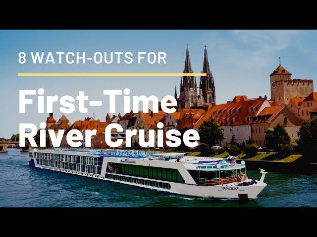 European River Cruising : 8 Need-to-Knows And Tips for First-time Cruisers