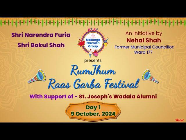 Rumjhum Raas Garba Festival 2024 - 9/10/2024 Day 1