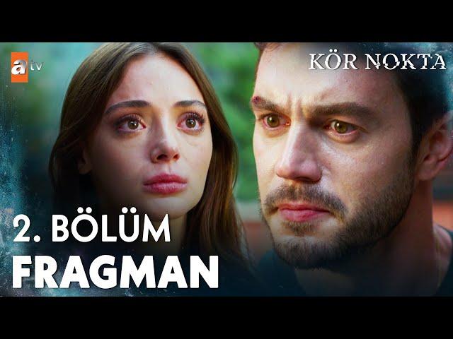 Kör Nokta 2. Bölüm Fragman | "Bütün hayatımı seni mutlu etmeye adarım, yeter ki bana izin ver"